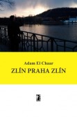 Zlín Praha Zlín Zlín Praha Zlín