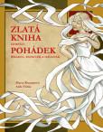 Zlatá kniha českých pohádek Zlatá kniha českých pohádek