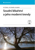 Soudní lékařství a jeho moderní trendy Soudní lékařství a jeho moderní trendy