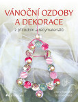 Vánoční ozdoby a dekorace Vánoční ozdoby a dekorace