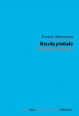 Mozaiky překladu. Translation Mosaics