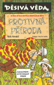Děsivá věda - Protivná příroda Děsivá věda - Protivná příroda