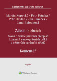 Zákon o obcích. Zákon o Sbírce právních předpisů územních samosprávných celků. Komentář. 4. vydání Zákon o obcích. Zákon o Sbírce právních předpisů územních samosprávných celků. Komentář. 4. vydání