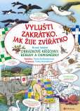 Vylušti zakrátko, jak žije zvířátko Vylušti zakrátko, jak žije zvířátko