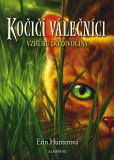 Kočičí válečníci (1) - Vzhůru do divočiny Kočičí válečníci (1) - Vzhůru do divočiny