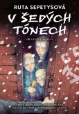 V šedých tónech - grafický román V šedých tónech - grafický román