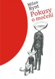 Pokusy o močení Pokusy o močení