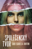 Společenský tvor Společenský tvor