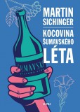 Kocovina šumavského léta Kocovina šumavského léta