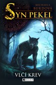 Syn pekel: Vlčí krev