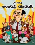 Soudruzi chachaři Soudruzi chachaři