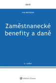 Zaměstnanecké benefity a daně Zaměstnanecké benefity a daně