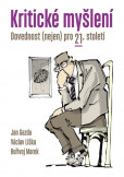 Kritické myšlení Kritické myšlení
