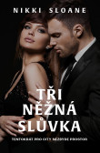 Tři něžná slůvka Tři něžná slůvka