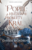 Popel a hvězdami prokletý král Popel a hvězdami prokletý král