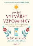 Umění vytvářet vzpomínky Umění vytvářet vzpomínky