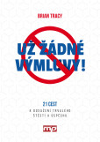 Už žádné výmluvy! Už žádné výmluvy!