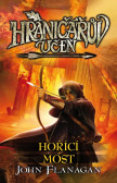 Hraničářův učeň - Hořící most Hraničářův učeň - Hořící most