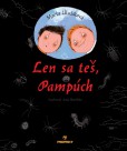 Len sa teš, Pampúch Len sa teš, Pampúch