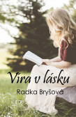 Víra v lásku Víra v lásku