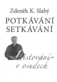 Potkávání setkávání Potkávání setkávání