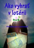 Ako vyhrať v lotérii Ako vyhrať v lotérii