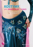 Kostýmy pro orientální tance Kostýmy pro orientální tance