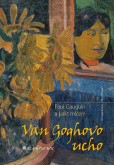 Van Goghovo ucho Van Goghovo ucho