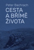 Cesta a břímě života Cesta a břímě života