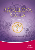 Rafaelova škola: Vílí křídla Rafaelova škola: Vílí křídla