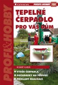 Tepelné čerpadlo pro váš dům Tepelné čerpadlo pro váš dům