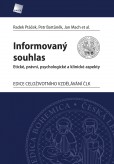 Informovaný souhlas Informovaný souhlas