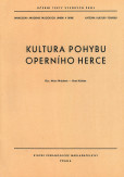 Kultura pohybu operního herce Kultura pohybu operního herce