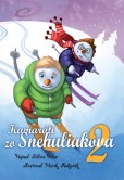 Kamaráti zo Snehuliakova 2 Kamaráti zo Snehuliakova 2