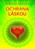 Ochrana láskou Ochrana láskou