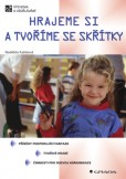 Hrajeme si a tvoříme se skřítky Hrajeme si a tvoříme se skřítky