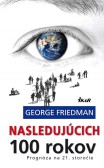 Nasledujúcich 100 rokov Nasledujúcich 100 rokov