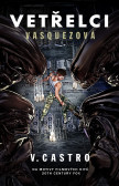 Vetřelci : Vasquezová Vetřelci : Vasquezová