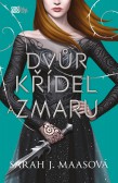 Dvůr křídel a zmaru Dvůr křídel a zmaru