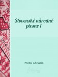 Slovenské národné piesne I Slovenské národné piesne I