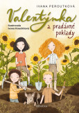 Valentýnka a pradávné poklady Valentýnka a pradávné poklady