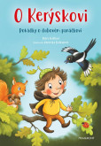 O Kerýskovi - Pohádky o dubovém panáčkovi O Kerýskovi - Pohádky o dubovém panáčkovi