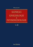 Klinická kineziologie a patokineziologie