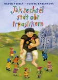 Jak se chtěl stát obr trpaslíkem Jak se chtěl stát obr trpaslíkem