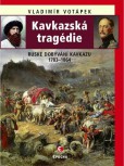 Kavkazská tragédie Kavkazská tragédie