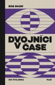 Dvojníci v čase Dvojníci v čase
