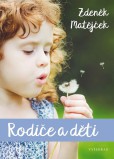 Rodiče a děti Rodiče a děti