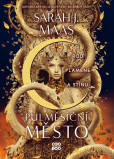 Půlměsíční město: Rod plamene a stínu Půlměsíční město: Rod plamene a stínu