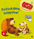 Pofoukáme, zalepíme! Pofoukáme, zalepíme!