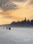 Mobilizácia dobroty Mobilizácia dobroty